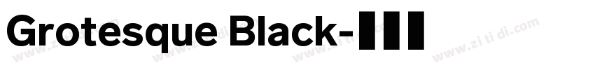 Grotesque Black字体转换
